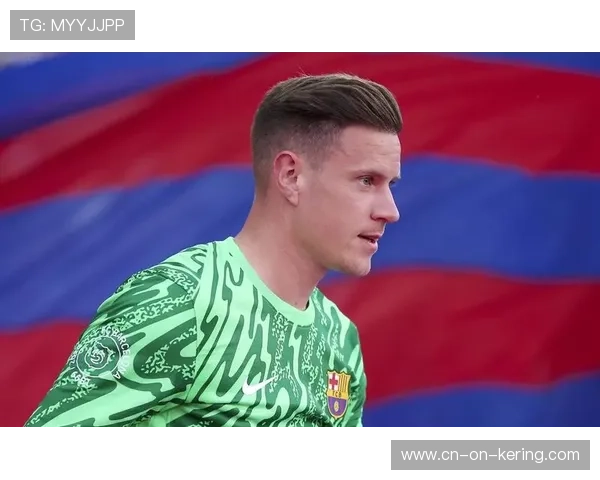 特尔施特根训练受伤返巴萨检查，租借吉罗纳交易生变